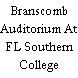 Branscomb Auditorium At FL Southern College