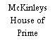 McKinleys House of Prime