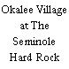 Okalee Village at The Seminole Hard Rock Casino