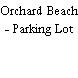 Orchard Beach - Parking Lot