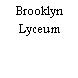Brooklyn Lyceum