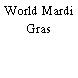 World Mardi Gras