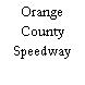 Orange County Speedway