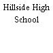 Hillside High School