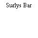 Surlys Bar