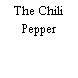 The Chili Pepper