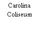 Carolina Coliseum