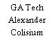 GA Tech Alexander Colisium