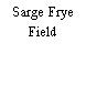 Sarge Frye Field