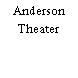 Anderson Theater