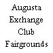 Augusta Exchange Club Fairgrounds