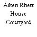 Aiken Rhett House Courtyard