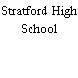 Stratford High School