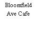 Bloomfield Ave Cafe