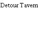 Detour Tavern