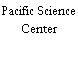 Pacific Science Center