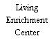 Living Enrichment Center