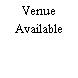 Venue Available