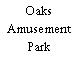 Oaks Amusement Park