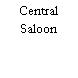 Central Saloon
