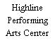 Highline Performing Arts Center