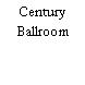 Century Ballroom
