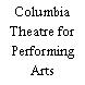 Columbia Theatre for Performing Arts