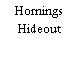 Hornings Hideout
