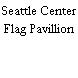 Seattle Center Flag Pavillion