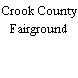 Crook County Fairground