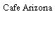 Cafe Arizona