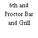 6th and Proctor Bar and Grill