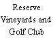 Reserve Vineyards and Golf Club