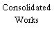 Consolidated Works