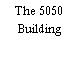 The 5050 Building