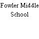 Fowler Middle School