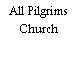 All Pilgrims Church