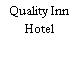 Quality Inn Hotel