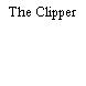 The Clipper