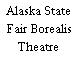 Alaska State Fair Borealis Theatre