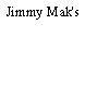 Jimmy Mak's