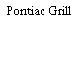 Pontiac Grill