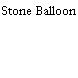 Stone Balloon