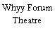 Whyy Forum Theatre
