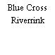 Blue Cross Riverrink