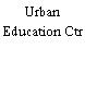 Urban Education Ctr