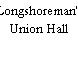 Longshoreman's Union Hall