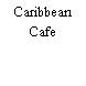 Caribbean Cafe