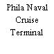 Phila Naval Cruise Terminal