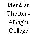 Meridian Theater - Albright College